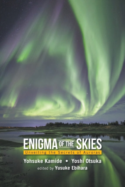 Binding: Paperback
Description: Enigma of the Skies is a joint endeavor by a scientist and a photographer to present to readers everything there is to know about auroras in an easy - to - understand matter.
