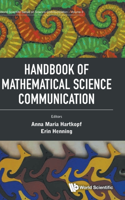 Binding: Hardcover
Description: Mathematical science communication as well as the field of science communication in general has gained momentum over the last few decades.