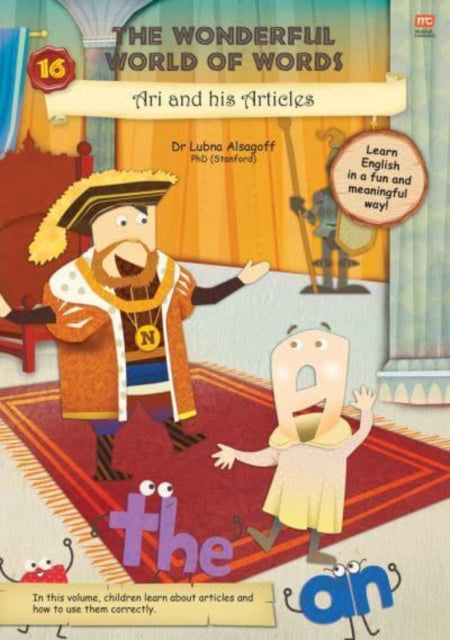 Alsagoff Lubna - The The Wonderful World Of Words: Ari And His Articles Volume 16 - Paperback