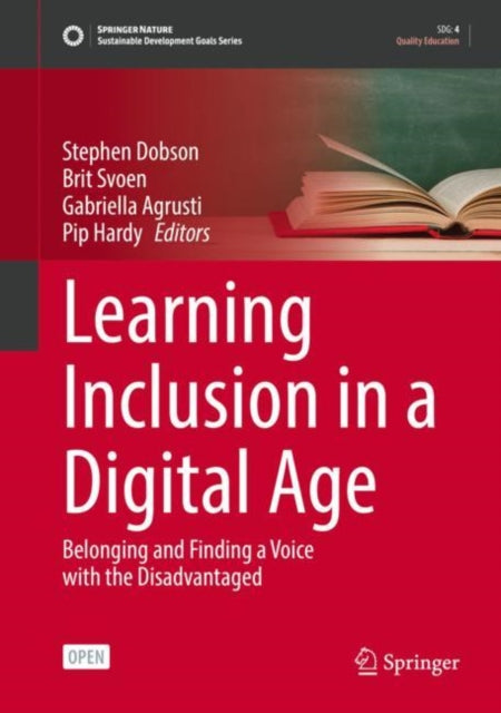 Learning Inclusion In A Digital Age Belonging And Finding A Voice With The Disadvantaged