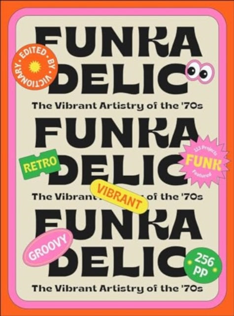 Victionary - Funkadelic: The Vibrant Artistry Of The '70s - Paperback