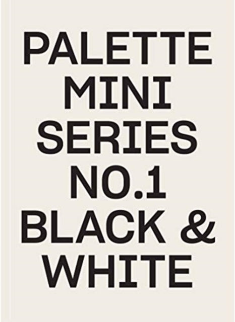 Binding: Paperback
Description: Select Guide Rating
Title: Palette Mini Series 01: Black & White
Brand: Viction Workshop Ltd
Barcode: 9789887903444
Pages: 256 Pages
Publication Date: 2/18/2020
Series: PALETTE
Category: Graphic Design