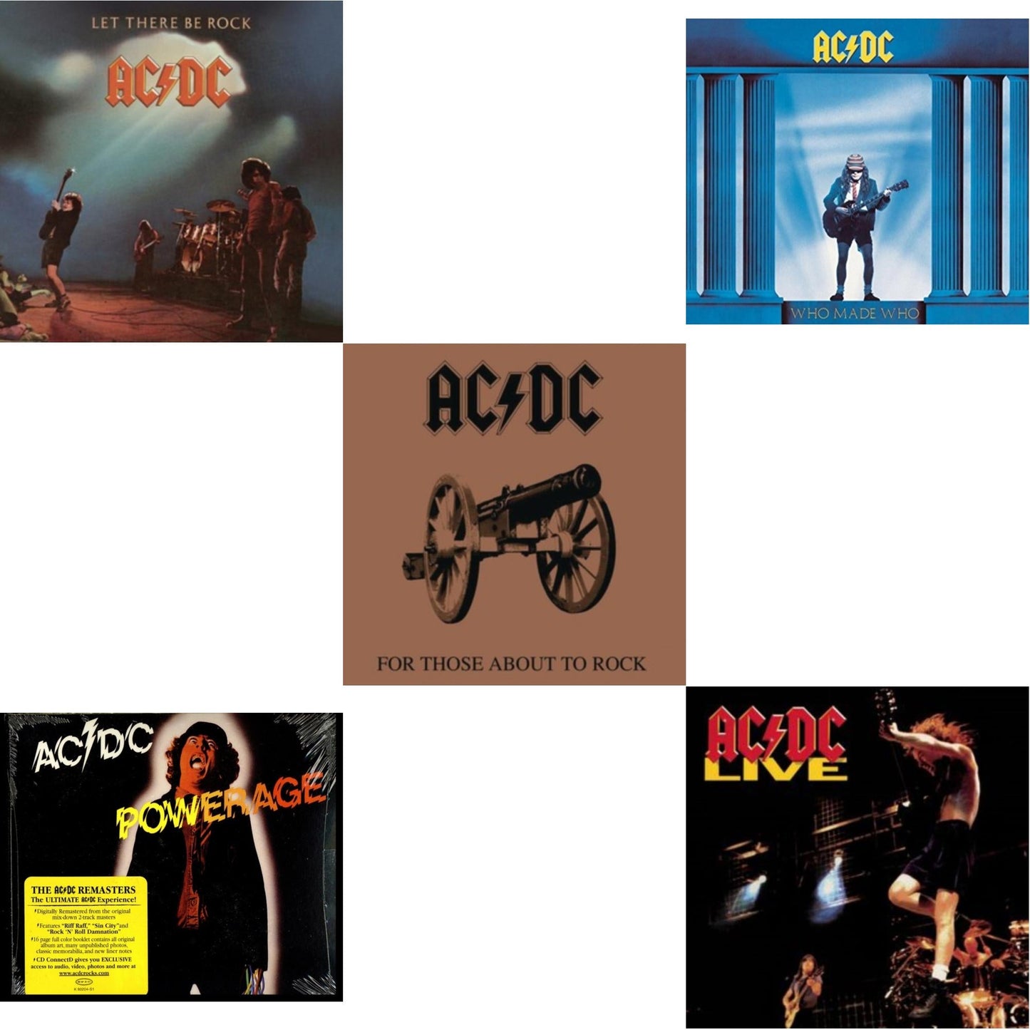 Let There Be Rock & Powerage & For Those About To Rock & Who Made Who & Live