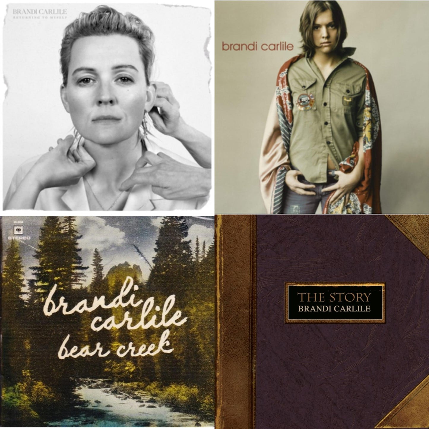 Returning To Myself & Brandi Carlile & Bear Creek & Story