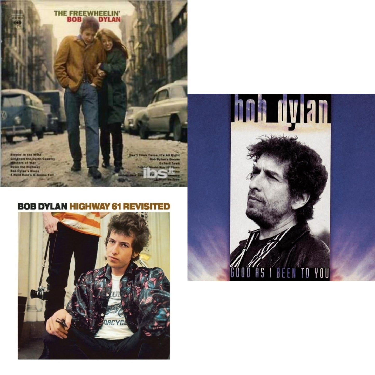 Freewheelin Bob Dylan & Highway 61 Revisited & Good As I Been To You