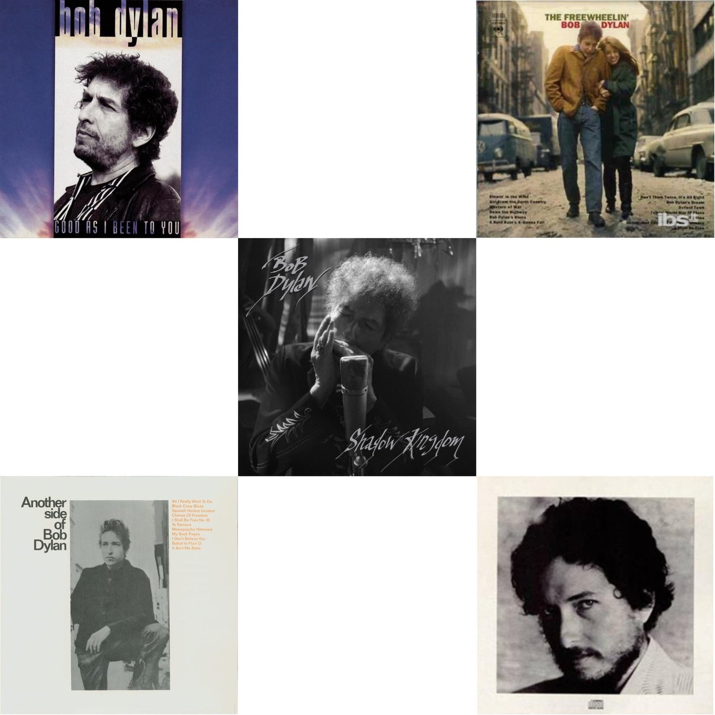 Shadow Kingdom & Freewheelin Bob Dylan & New Morning & Good As I Been To You & Another Side Of Bob Dylan
