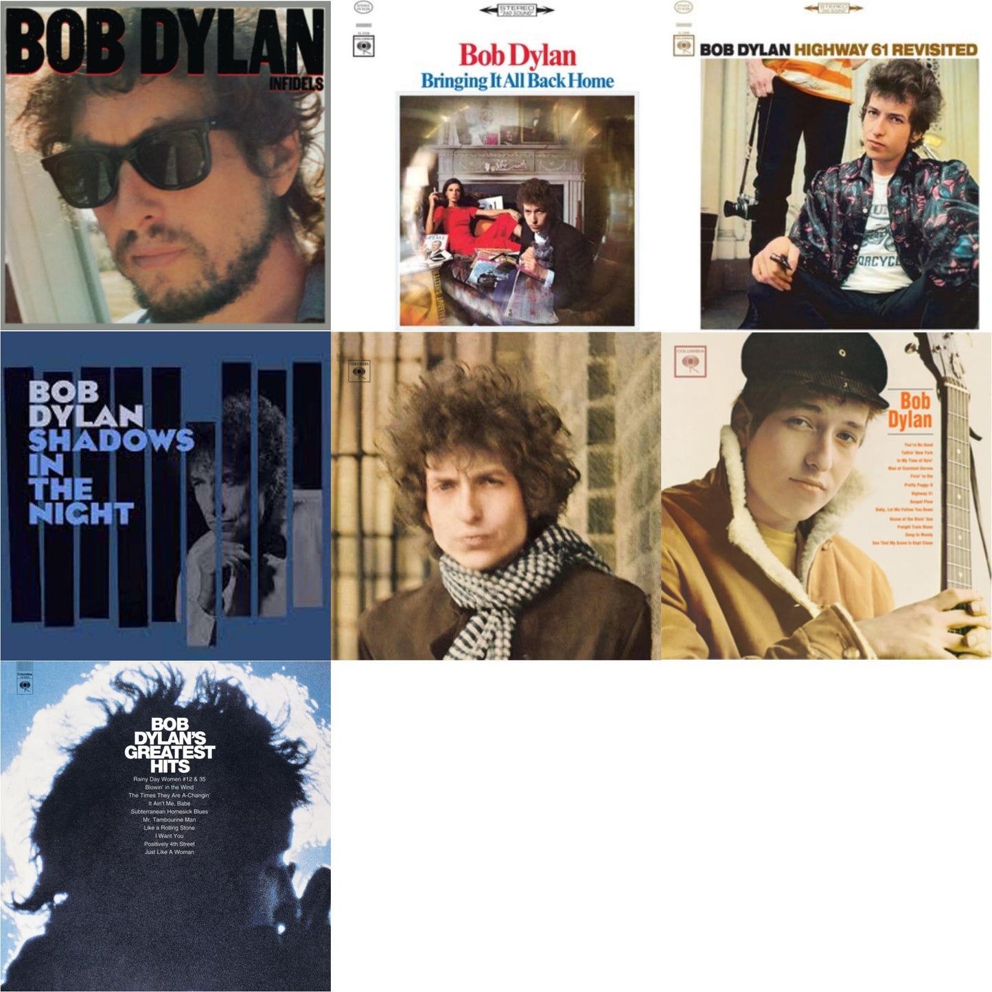 Infidels (150G/Dl Insert) & Bringing It All Back Home & Highway 61 Revisited & Shadows In The Night (LP/CD/180G) & Blonde On Blonde & Bob Dylan & Greatest Hits (150G/Dl Card)