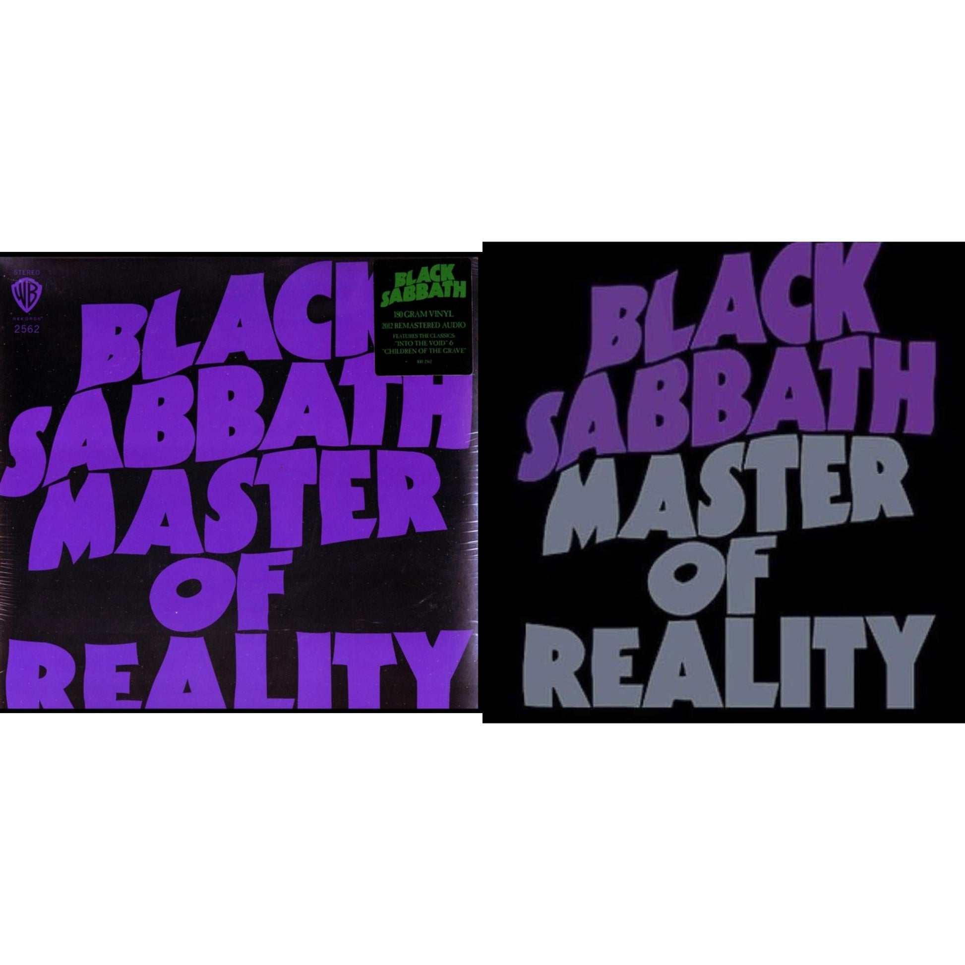 This is a 2 LP Vinyl SKU bundle.
1.This LP Vinyl is brand new.Format: LP VinylThis item's title is: Master Of Reality (180G)Artist: Black SabbathLabel: RHINO/WARNER BROS.Barcode: 081227946739Release Date: 8/5/2016
2.This LP Vinyl is brand new.