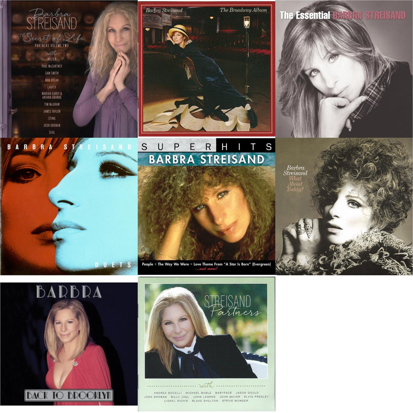 Secret Of Life: Partners, Volume 2 & Broadway Album & Essential Barbra Streisand & Duets & Super Hits & What About Today & Back To Brooklyn & Partners