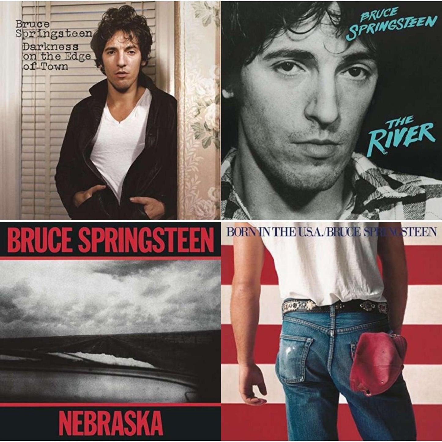 Darkness On The Edge Of Town & River & Nebraska & Born In The Usa