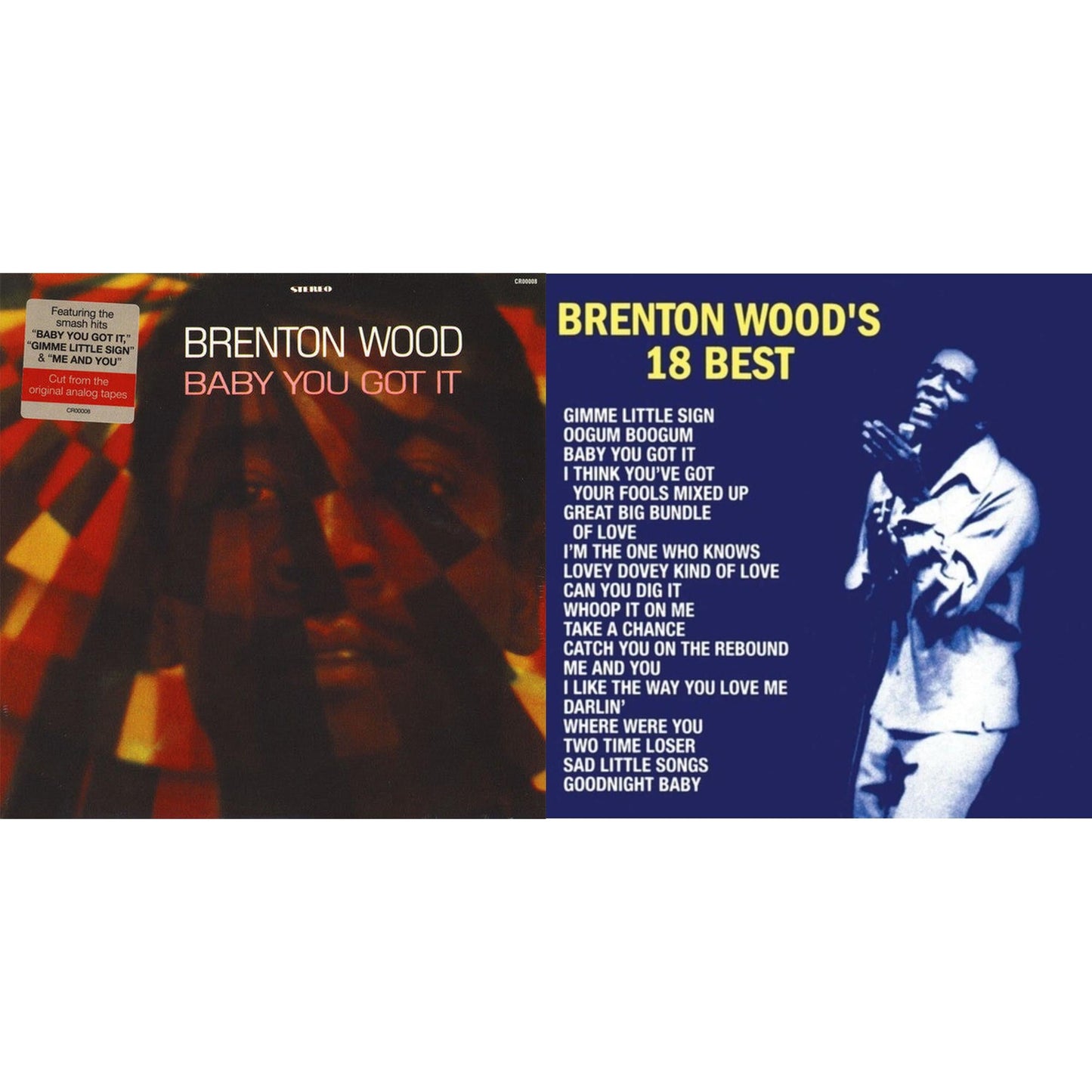 Baby You Got It & Brenton Wood's 18 Best