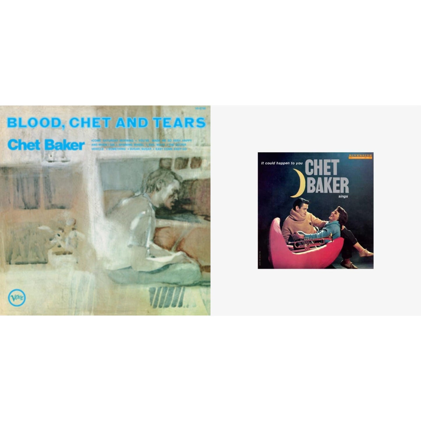 Blood, Chet & Tears (Verve By Request Series)  & Chet Baker Sings: It Could Happen To You