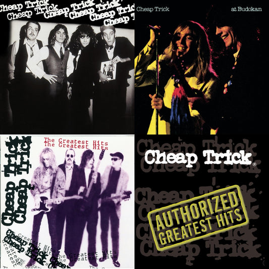 Cheap Trick & Cheap Trick At Budokan & Greatest Hits & Authorized Greatest Hits