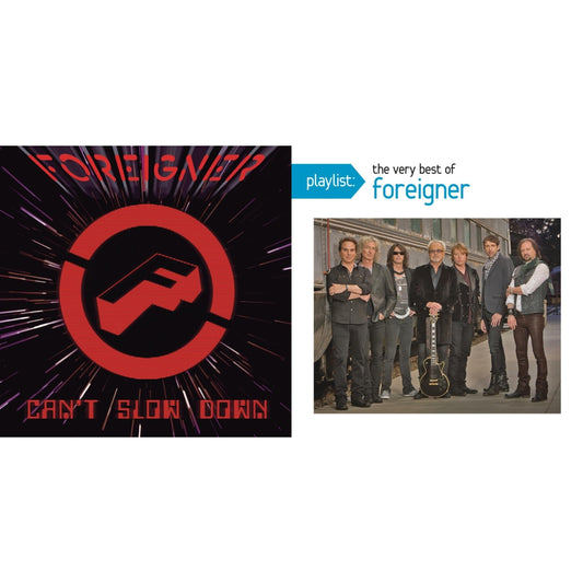 Can't Slow Down & Playlist: Very Best Of Foreigner