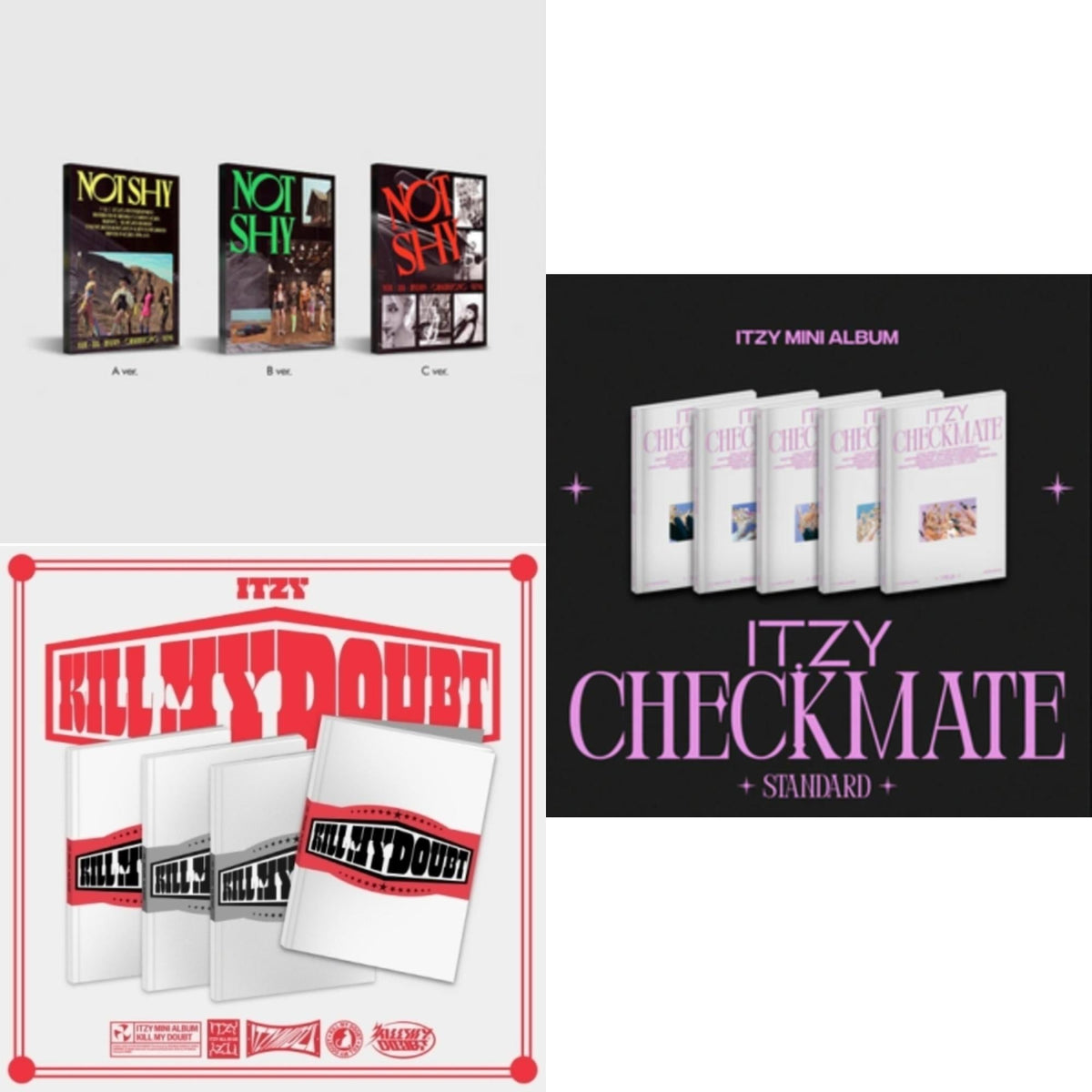 Not Shy & Kill My Doubt (Standard) & Checkmate (Standard Edition)