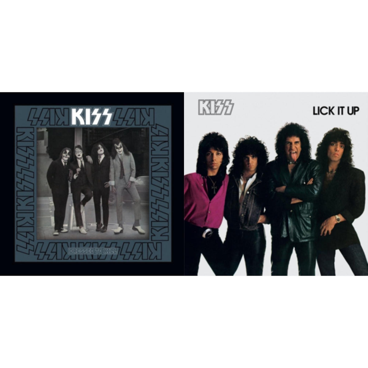 Lick It Up & Dressed To Kill
