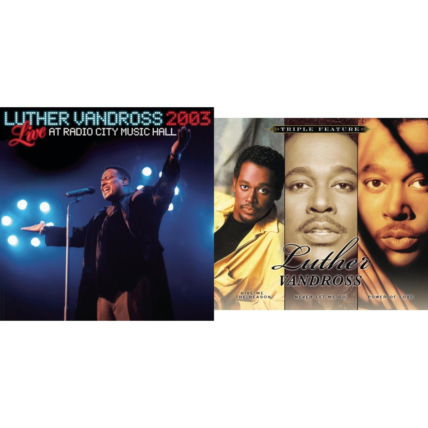Live Radio City Music Hall 2003 & Give Me The Reason / Never Let Me Go / Power Of Love