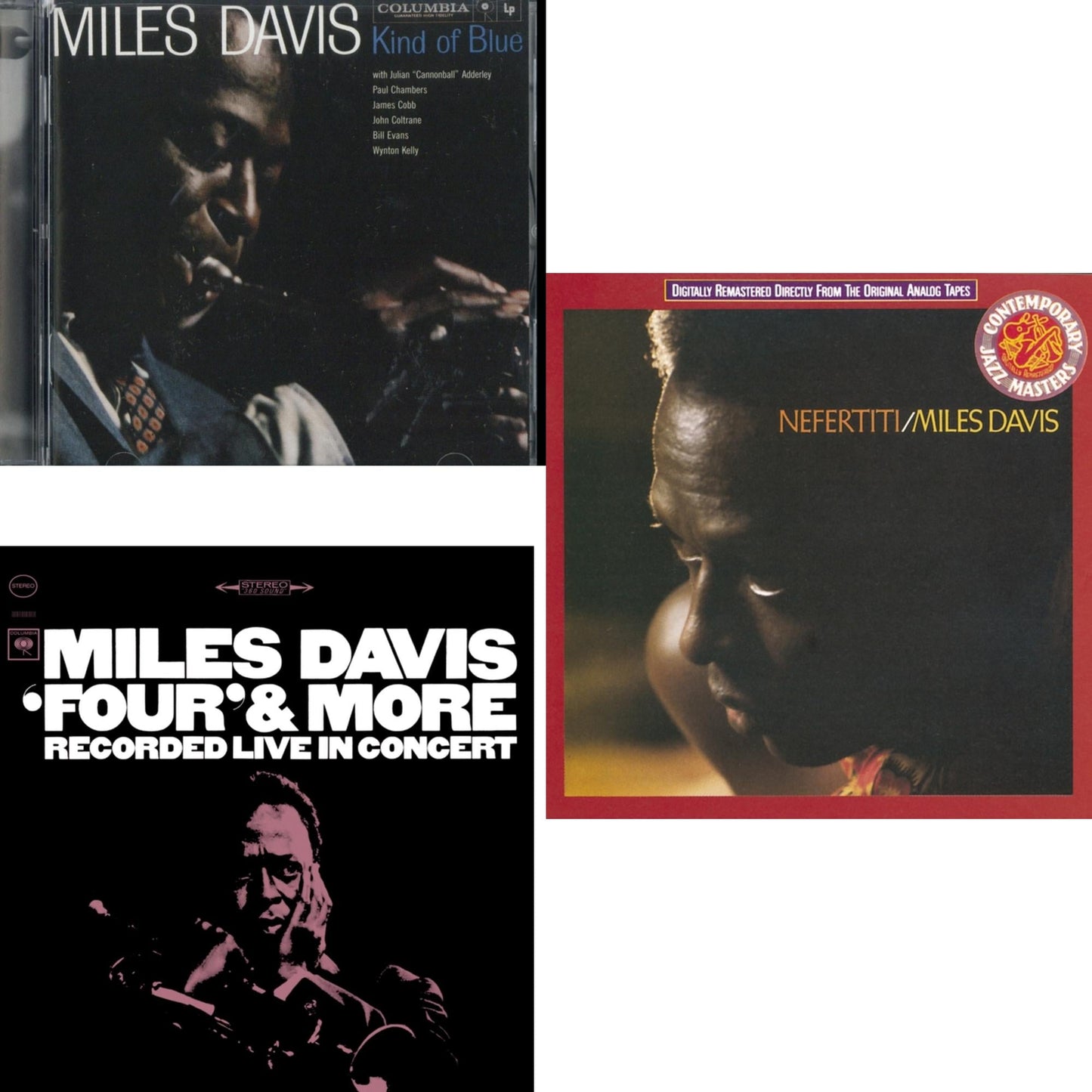 Kind Of Blue & Four & More & Nefertiti