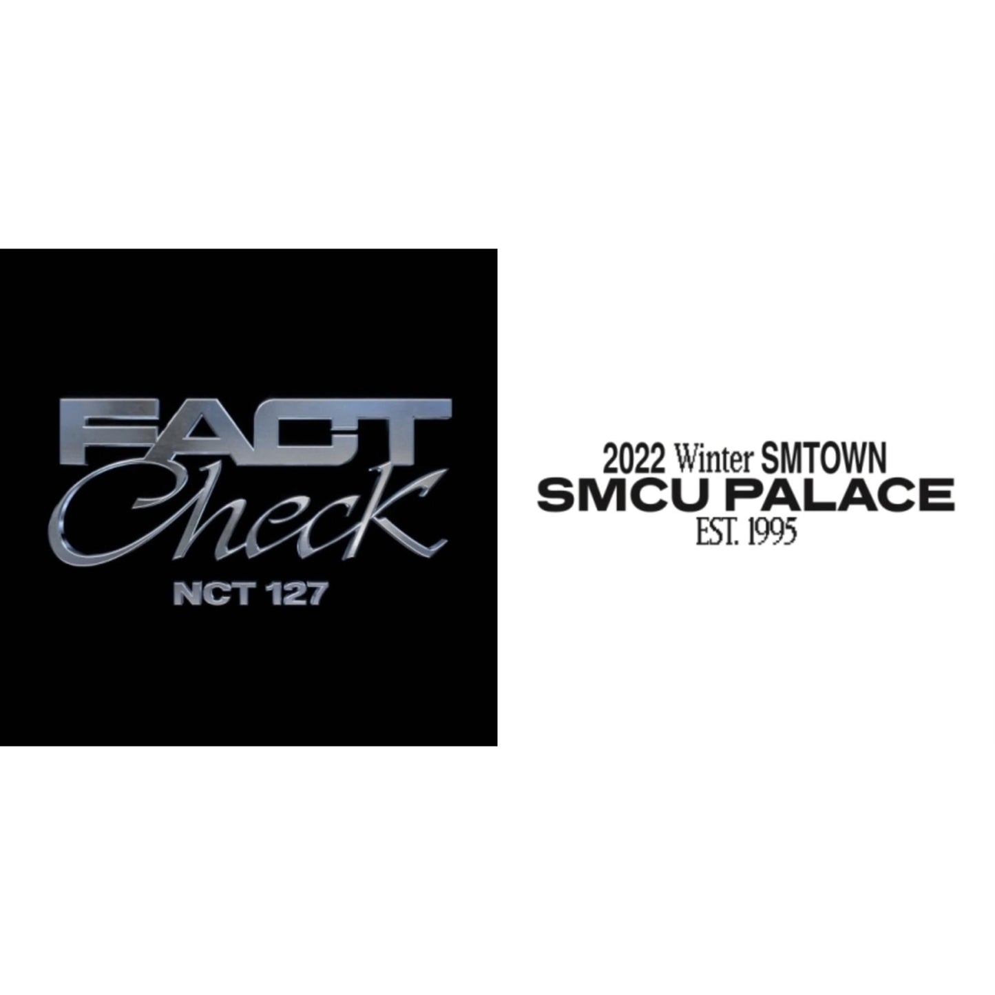 Fact Check Vol.5 (Photo Case Ver.) & 2022 Winter Smtown: Smcu Palace (Guest. Nct 127)