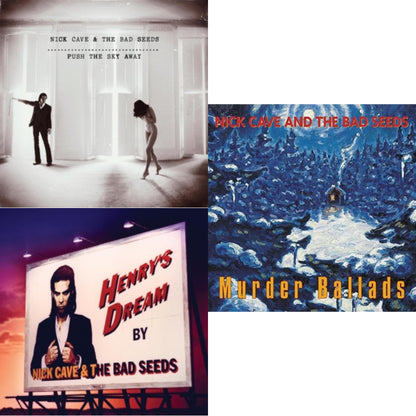 Push The Sky Away & Henry's Dream & Murder Ballads (X)