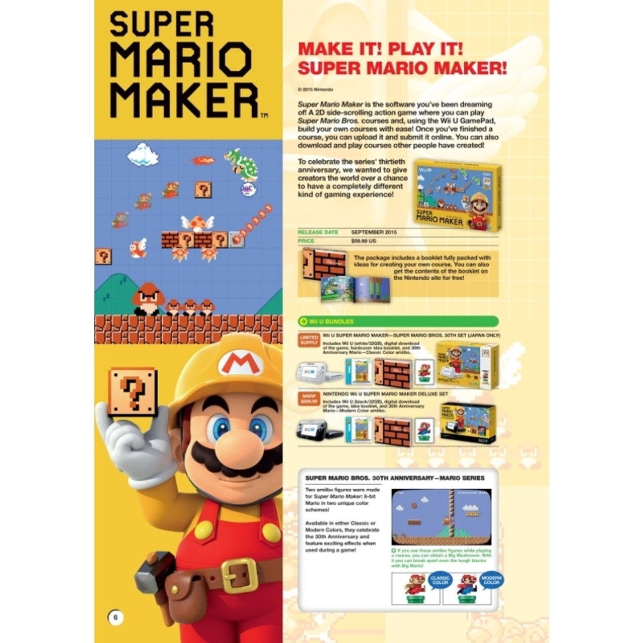 This is brand new.Power Up!Super Mario Bros. Encyclopedia: The Official Guide to the First 30 Years is jam-packed with content from all seventeen Super Mario games--from the original Super Mario Bros. to Super Mario 3D World.