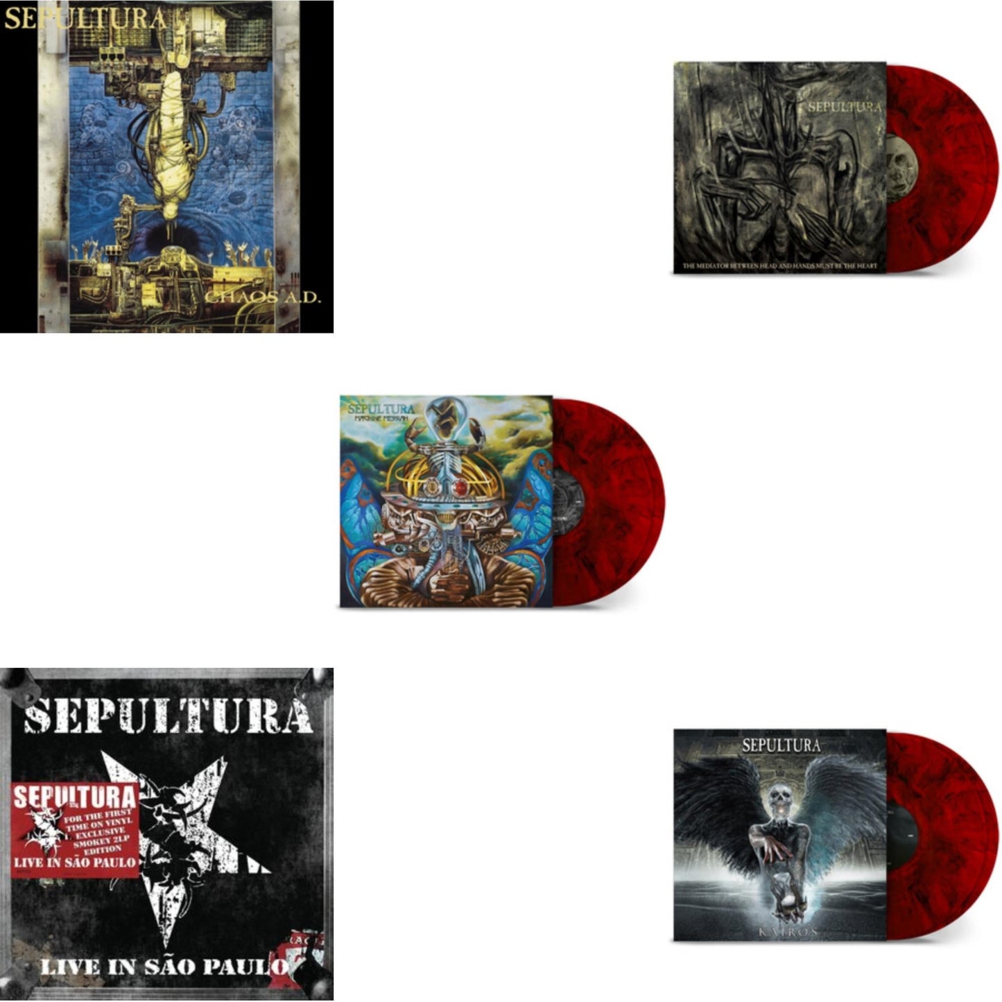 Chaos A.D. (Expanded Edition/2LP) & Live In Sao Paulo (2LP) & Machine Messiah (40Th Anniversary Edition/Red LP Vinyl) & Mediator Between Head & Hands Must Be The Heart (Color LP Vinyl) & Kairos (40Th Anniversary Edition/Red Ruby LP Vinyl)