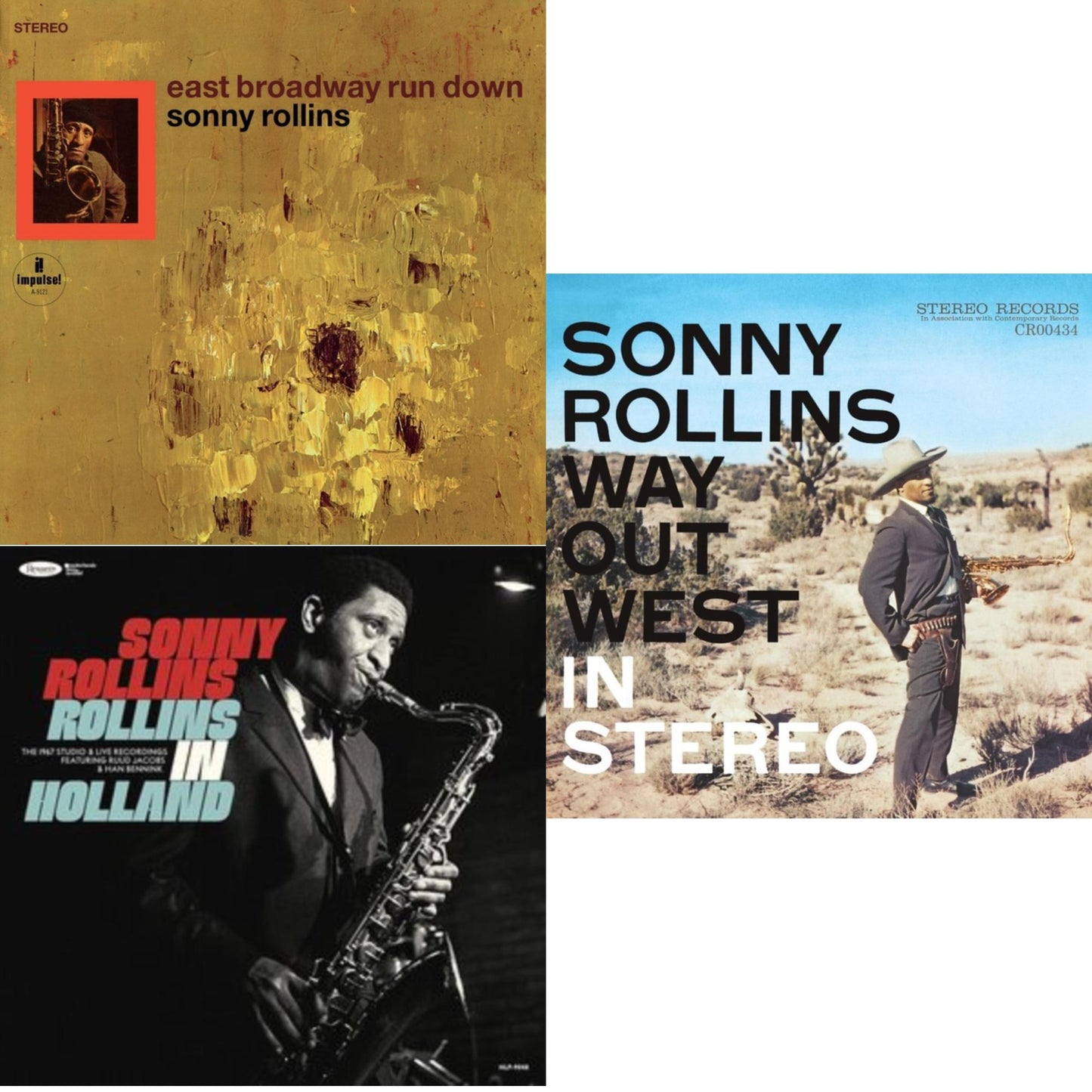 East Broadway Run Down (Verve Acoustic Sounds Series)  & Rollins In Holland: The 1967 Studio & Live Recordings (3LP/Deluxe Edition) & Way Out West (Contemporary Records Acoustic Sounds Series)