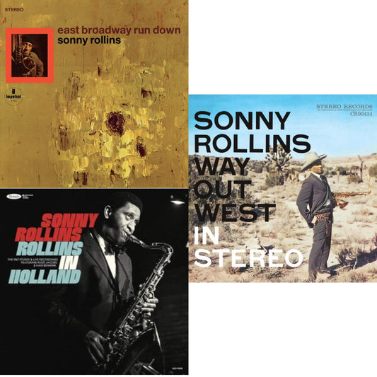 East Broadway Run Down (Verve Acoustic Sounds Series)  & Rollins In Holland: The 1967 Studio & Live Recordings (3LP/Deluxe Edition) & Way Out West (Contemporary Records Acoustic Sounds Series)