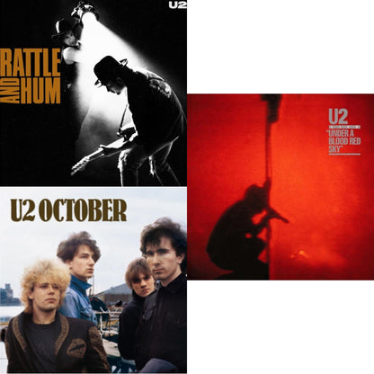 Rattle & Hum & October & Under A Blood Red Sky