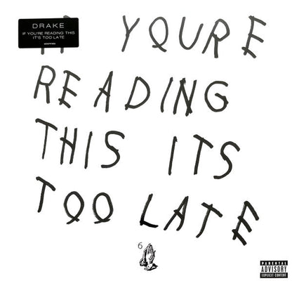 If You're Reading This It's Too Late (Ex) & What A Time To Be Alive (X)