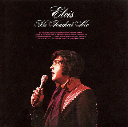 Elvis 56 & He Touched Me