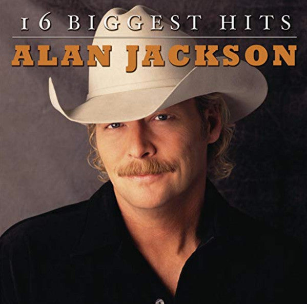 Greatest Hits Collection & 16 Biggest Hits & Playlist: Very Best Of Alan Jackson