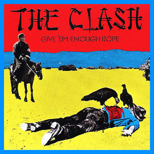 Give 'Em Enough Rope (180G/Remastered)