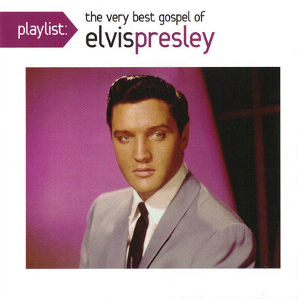 Elvis 56 & Playlist: Very Best Gospel Of Elvis Presley